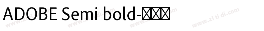 ADOBE Semi bold字体转换